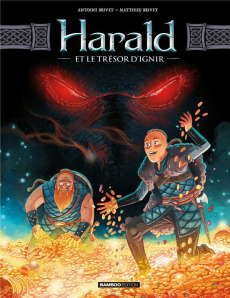 Harald et le trésor d'Ignir Tome 1 - Brivet Antoine ; Brivet Matthieu