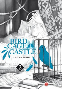 Birdcage Castle Tome 2 - Minami Toutarou ; Akiyama Ryoko