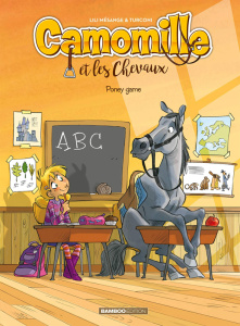 Camomille et les Chevaux Tome 3 : Poney game - Mésange Lili ; Turconi Stefano ; Lenoble Hélène ;
