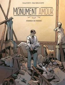 Monument Amour Tome 2 : Femmes de pierre - Floc'h Arnaud ; Quella-Guyot Didier ; Bouët Sébast