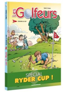 Les Golfeurs Tome 2 : Bienvenue au club - Sapin Francis