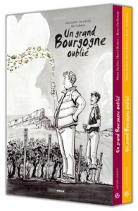 Un grand Bourgogne oublié : Coffret en 2 volumes : Tome 1 : Un grand Bourgogne oublié ; Tome 2 : Qua - Guillot Manu ; Richez Hervé ; Guilloteau Boris