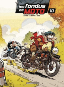 Les fondus de moto Tome 10 : Avec le calendrier 2019 offert - CAZENOVE/RICHEZ/BLOZ
