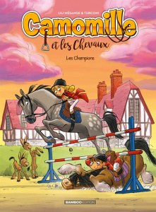Camomille et les chevaux Tome 4 : Les champions - Turconi / Mésange