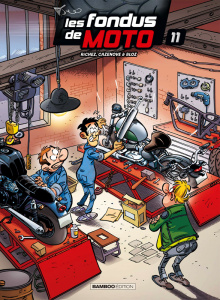 Les fondus de moto Tome 11 - CAZENOVE/RICHEZ/BLOZ
