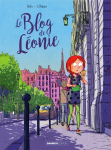 Le blog de... Tome 3 : Le blog de Léonie - BEKA/MABIRE