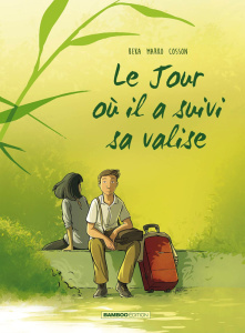 Le jour où... Tome 4 : Le jour où il a suivi sa valise - Beka ; Marko ; Cosson
