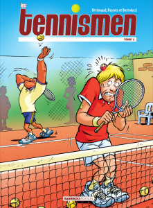 Les Tennismen Tome 1 - Brrémaud ; Reynès ; Bertolucci