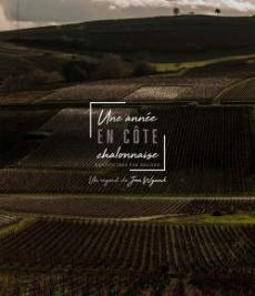 4 saisons en Côte Chalonnaise. Au hasard des rencontres - Mère Emmanuel ; Wyand Jon ; Platret Gilles ; Pitio