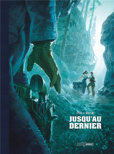 Jusqu'au dernier. Edition de luxe - Félix Jérôme ; Gastine Paul