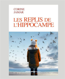 Les replis de l'hippocampe - Jamar Corine