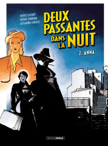 Deux passantes dans la nuit Tome 2 : Anna - Tonnerre J. ; Leconte P. ; Coutelis A.