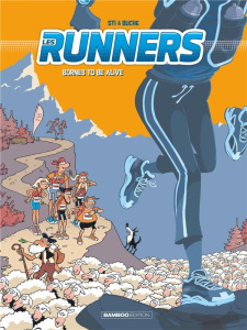 Les Runners Tome 2 : Bornes to be Alive - STI/BUCHSCHACHER
