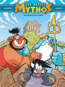 Les petits mythos Tome 10 : Vainqueur par chaos. Edition exclusive Carrefour - Cazenove Christophe ; Larbier Philippe ; Amouriq A