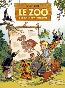 Le zoo des animaux disparus Tome 1 - Cazenove Christophe