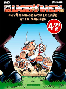 Les Rugbymen Tome 5 : On va gagner avec le lard et la manière - BEKA/POUPARD