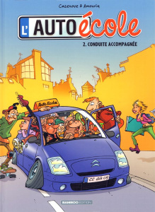 L'AUTO ECOLE/02/CONDUITE ACCOMPAGNEE - NOUVELLE EDITION 2020 - Amouriq André ; Cazenove Christophe ; Amouriq Alex