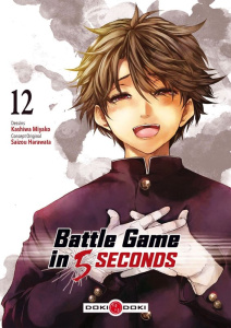 Battle Game in 5 Seconds Tome 12 - Harawata Saizou ; Miyako Kashiwa