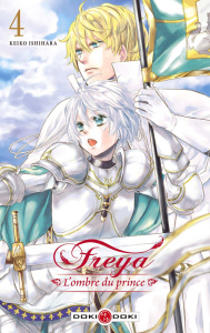 Freya, L'ombre du prince Tome 4 - Ishihara Keiko