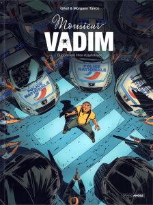 Monsieur Vadim Tome 2 : Supplément frites et sulfateuse - Gihef ; Tanco Morgann