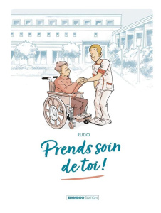 Prends bien soin de toi ! - RUDO