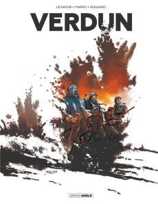 Verdun Intégrale : Tomes 1 à 3 - Le Naour Jean-Yves ; Marko ; Holgado Inaki