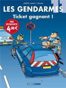 Les Gendarmes Tome 11 : Ticket gagnant ! - Cazenove ; Sulpice ; Jenfèvre