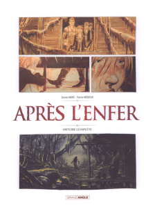 Après l'enfer Intégrale : Pack en 2 volumes. Tome 1, Le jardin d'Alice ; Tome 2, Le bayou d'Oz - Marie Damien ; Meddour Fabrice