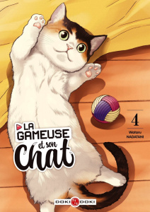 La gameuse et son chat Tome 4 - Nadatari Wataru ; Roullon-Ishihara Pénélope