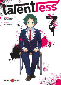 Talentless Tome 7 - Iori Furuya ; Looseboy