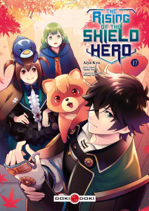 The Rising of the Shield Hero Tome 17 - Kyû Aiya ; Yusagi Aneko ; Minami Seira ; Silvestre