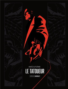 Le Tatoueur - Matz ; Futaki
