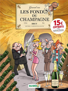 Les fondus du champagne brut - Richez ; Cazenove ; Saive