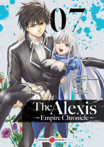 The Alexis Empire Chronicle Tome 7 - Awamura Akamitsu ; Satô Yû ; Tamagonokimi