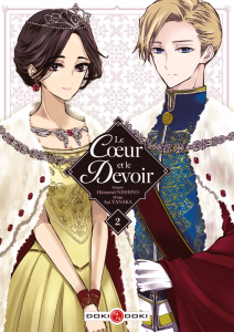 Le Coeur et le Devoir Tome 2 - Nishino Himawari ; Tanaka Aya