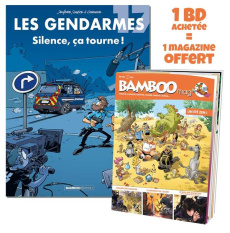 Les Gendarmes Tome 17 : Silence, ça tourne ! Avec Bamboo Mag N° 78, juillet-août-septembre 2022 offe - Sulpice Olivier ; Cazenove Christophe