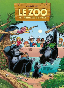 Le zoo des animaux disparus Tome 4 - Bloz ; Cazenove
