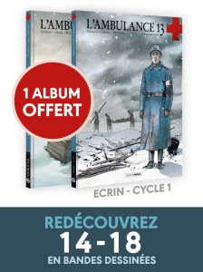 L'ambulance 13 Cycle 1, Tome 2 : Au nom des hommes. Avec le tome 1 : Croix de sang offert - Cothias Patrick ; Ordas Patrice ; Mounier Alain ;