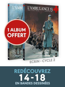 L'ambulance 13 Cycle II Tomes 3 et 4 : Pack en 2 volumes. Les Braves Gens ; Des morts sans nom - Cothias Patrick ; Ordas Patrice ; Mounier Alain ;