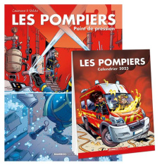 Les Pompiers Tome 21 : Point de pression. Avec le calendrier 2023 offert - Cazenove Christophe