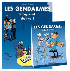 Les Gendarmes Tome 1 : Flagrant délire. Avec le calendrier 2023 offert - Sulpice Olivier ; Jenfèvre Henri ; Lunven David