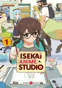 Isekai Anime Studio Tome 1 - Kakuchoshi