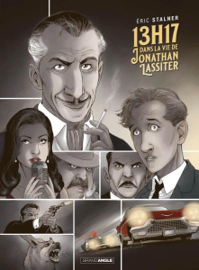 13h17 dans la vie de Jonathan Lassiter - Stalner Eric