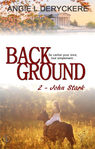 Background Tome 2 : John Stark - Deryckère Angie-L