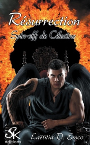 Célestine, spin-off. Tome 2 : Résurrection - Emco Laëtitia D.