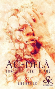 Au-delà Tome 1 : Etat d'âme - ANDRAROC