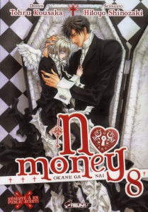 No money Tome 8 - Shinozaki Hitoyo ; Kousaka Tohru ; Maillac Margot