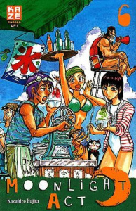 Moonlight Act Tome 6 - Fujita Kazuhiro ; Ludmann Sébastien