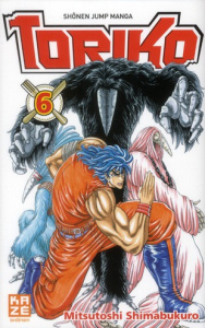 Toriko Tome 6 - Shimabukuro Mitsutoshi ; Silvestre Jean-Benoît