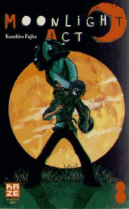 Moonlight Tome 8 - Fujita Kazuhiro ; Ludman Sébastien